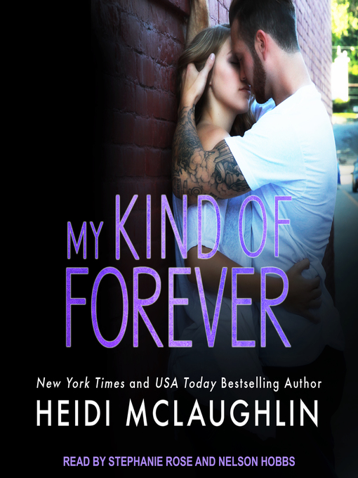 Title details for My Kind of Forever by Heidi McLaughlin - Available
